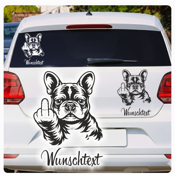 Französische Bulldogge Stinkefinger lustig Wunschtext Autoaufkleber Auto Aufkleber Sticker Pfoten A4302